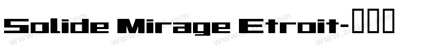 Solide Mirage Etroit字体转换